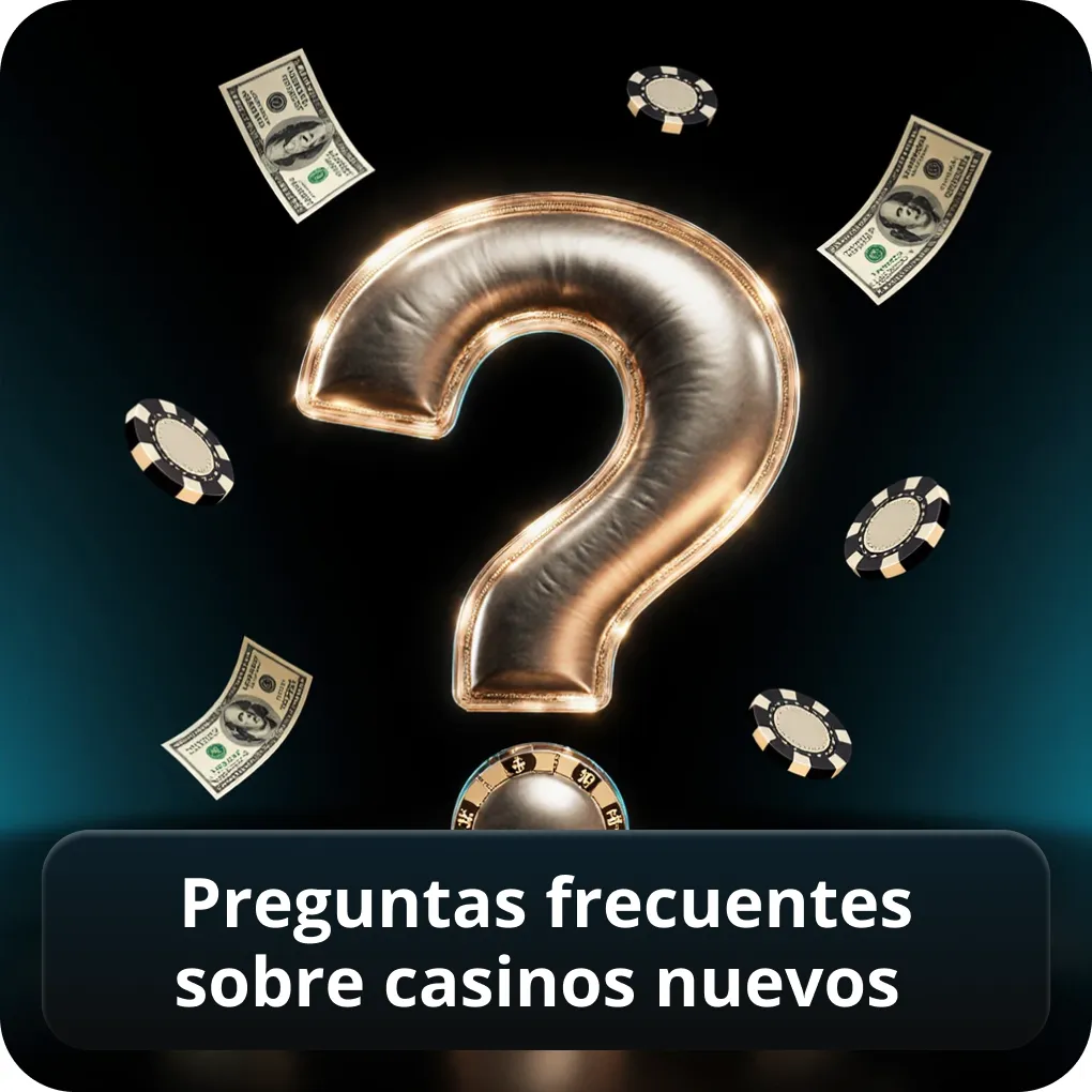 Preguntas frecuentes sobre casinos nuevos resueltas por expertos Preguntas frecuentes sobre casinos nuevos